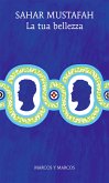 La tua bellezza (eBook, ePUB)