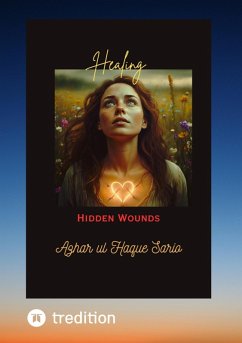 Healing Hidden Wounds (eBook, ePUB) - Sario, Azhar Ul Haque