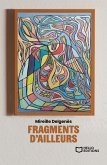 Fragments d'ailleurs (eBook, ePUB)