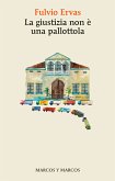 La giustizia non è una pallottola (eBook, ePUB) La giustizia non è una pallottola (eBook, ePUB)