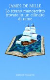 Lo strano manoscritto trovato in un cilindro di rame (eBook, ePUB)