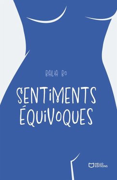 Sentiments Équivoques (eBook, ePUB) - Balia Bo