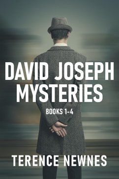 David Joseph Mysteries - Books 1-4 (eBook, ePUB) - Newnes, Terence David Joseph Mysteries - Books 1-4 (eBook, ePUB) - Newnes, Terence