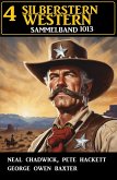 4 Silberstern Western Sammelband 1013 (eBook, ePUB) 4 Silberstern Western Sammelband 1013 (eBook, ePUB)