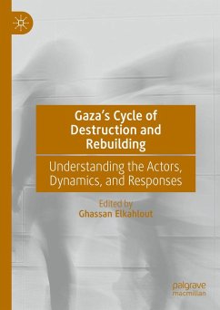 Gaza's Cycle of Destruction and Rebuilding (eBook, PDF) Cover Gaza's Cycle of Destruction and Rebuilding (eBook, PDF)