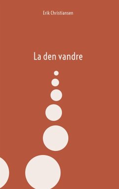 La den vandre (eBook, ePUB) - Christiansen, Erik