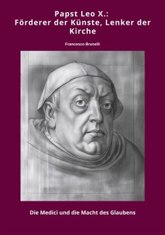 Cover Papst Leo X.: Förderer der Künste, Lenker der Kirche (eBook, ePUB)