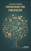 Verkaufskunst und Familienglück (eBook, ePUB)