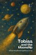 Tobias and the Moonship And Other... - Bild 1
