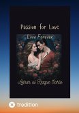 Passion for Love (eBook, ePUB)