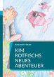 Kim Rotfischs neues Abenteuer (eBook,... - Bild 1