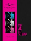 The L Word: A Photographic Journal (eBook, ePUB)