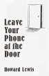 Leave Your Phone at the Door (eBook,... - Bild 1