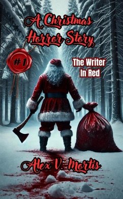 Cover The Writer In Red (A Christmas Horror Story, #1) (eBook, ePUB)