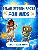 Solar System Facts for Kids (eBook, ePUB)