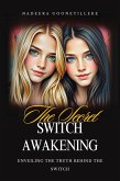 The Secret Switch Awakening (eBook, ePUB) The Secret Switch Awakening (eBook, ePUB)
