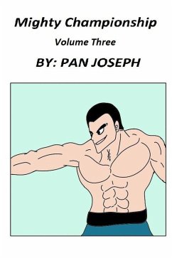 Mighty Championship Volume Three (manga, #3) (eBook, ePUB) - Joseph, Pan