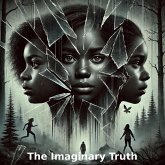 The Imaginary Truth Series (series part one, #1) (eBook, ePUB)