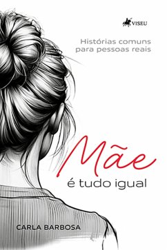 Cover Mãe é tudo igual (eBook, ePUB)