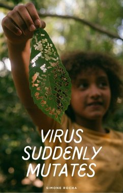 Virus Suddenly Mutates (eBook, ePUB) - Rocha, Simone