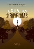 A Rua das Sibipirunas (eBook, ePUB) A Rua das Sibipirunas (eBook, ePUB)