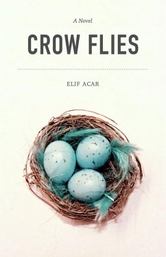 Crow Flies (The Crow Series, #1) (eBook, ePUB) - Acar, Elif