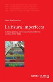 La fisura imperfecta (eBook, PDF) La fisura imperfecta (eBook, PDF)