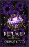 Replaced (Sacred Duet, #2) (eBook, ePUB)