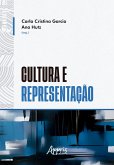 Cultura e Representação (eBook, ePUB) Cultura e Representação (eBook, ePUB)
