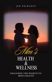 Men's Health And Wellness (eBook, ePUB) Men's Health And Wellness (eBook, ePUB)