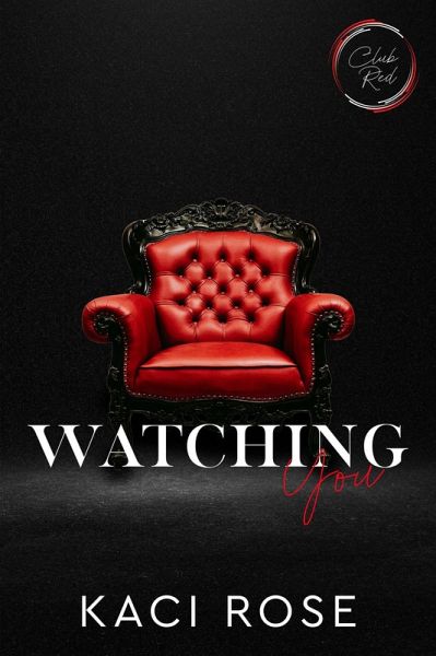 Watching You (Club Red Shorts, #4) (eBook, ePUB)