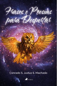 Frases e poesias para despertar (eBook, ePUB) - Machado, Conrado S. Justus S.