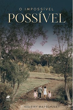 Cover O impossível possível (eBook, ePUB)