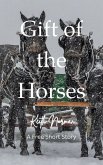 Gift of the Horses (eBook, ePUB)