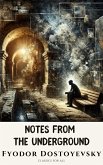 Notes from the Underground (eBook, ePUB) Notes from the Underground (eBook, ePUB)