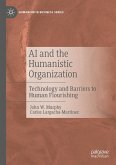 AI and the Humanistic Organization (eBook, PDF) AI and the Humanistic Organization (eBook, PDF)
