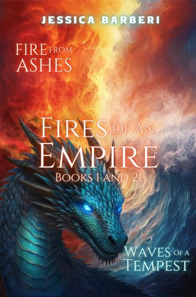 Fires of an Empire Books One and Two (Fires of an Empire Saga, #1) (eBook, ePUB) Fires of an Empire Books One and Two (Fires of an Empire Saga, #1) (eBook, ePUB)