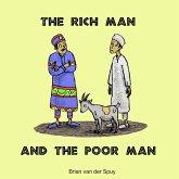 The Rich Man and the Poor Man (eBook, ePUB) The Rich Man and the Poor Man (eBook, ePUB)