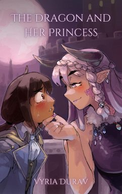 Cover The Dragon and Her Princess (eBook, ePUB)