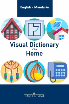 Visual Dictionary of the Home (English - Chinese Visual Dictionaries, #10) (eBook, ePUB) - Linguae, Duae