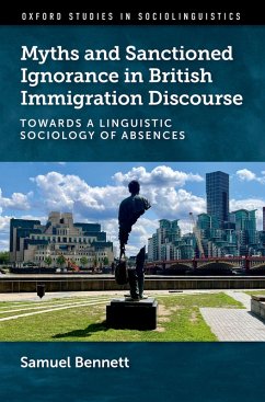 Cover Myths and Sanctioned Ignorance in British Immigration Discourse (eBook, ePUB)