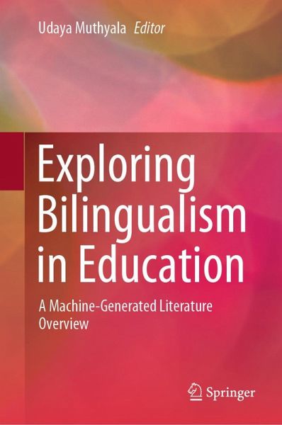 Exploring Bilingualism in Education (eBook, PDF)
