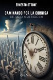 Caminando por la cornisa (eBook, ePUB)