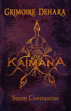 Kaimana (Grimoire Dehara, #1) (eBook, ePUB) - Constantine, Storm