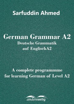 German Grammar A2 (eBook, ePUB) - Ahmed, Sarfuddin