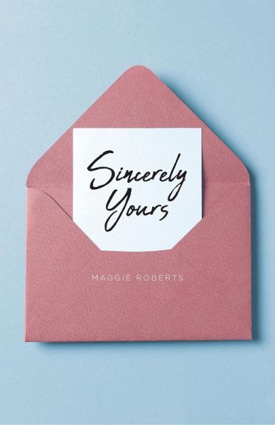 Sincerely Yours (eBook, ePUB) Sincerely Yours (eBook, ePUB)