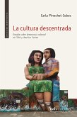 La cultura descentrada (eBook, ePUB) La cultura descentrada (eBook, ePUB)