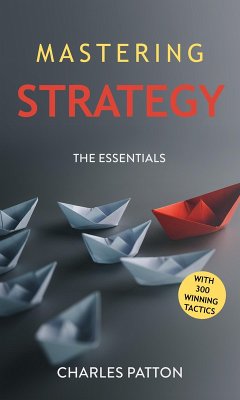 Mastering Strategy (eBook, ePUB) - Patton, Charles