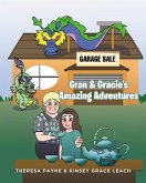 Gran & Gracie's Amazing Adventures (eBook, ePUB) Gran & Gracie's Amazing Adventures (eBook, ePUB)
