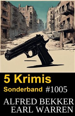 5 Krimis Sonderband 1005 (eBook, ePUB) - Bekker, Alfred; Warren, Earl